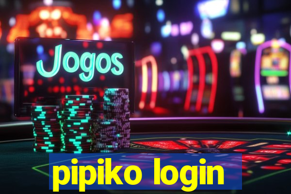 pipiko login